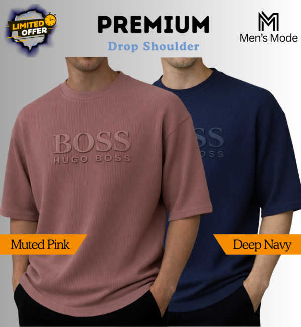 Premium Boss Drop Shoulder